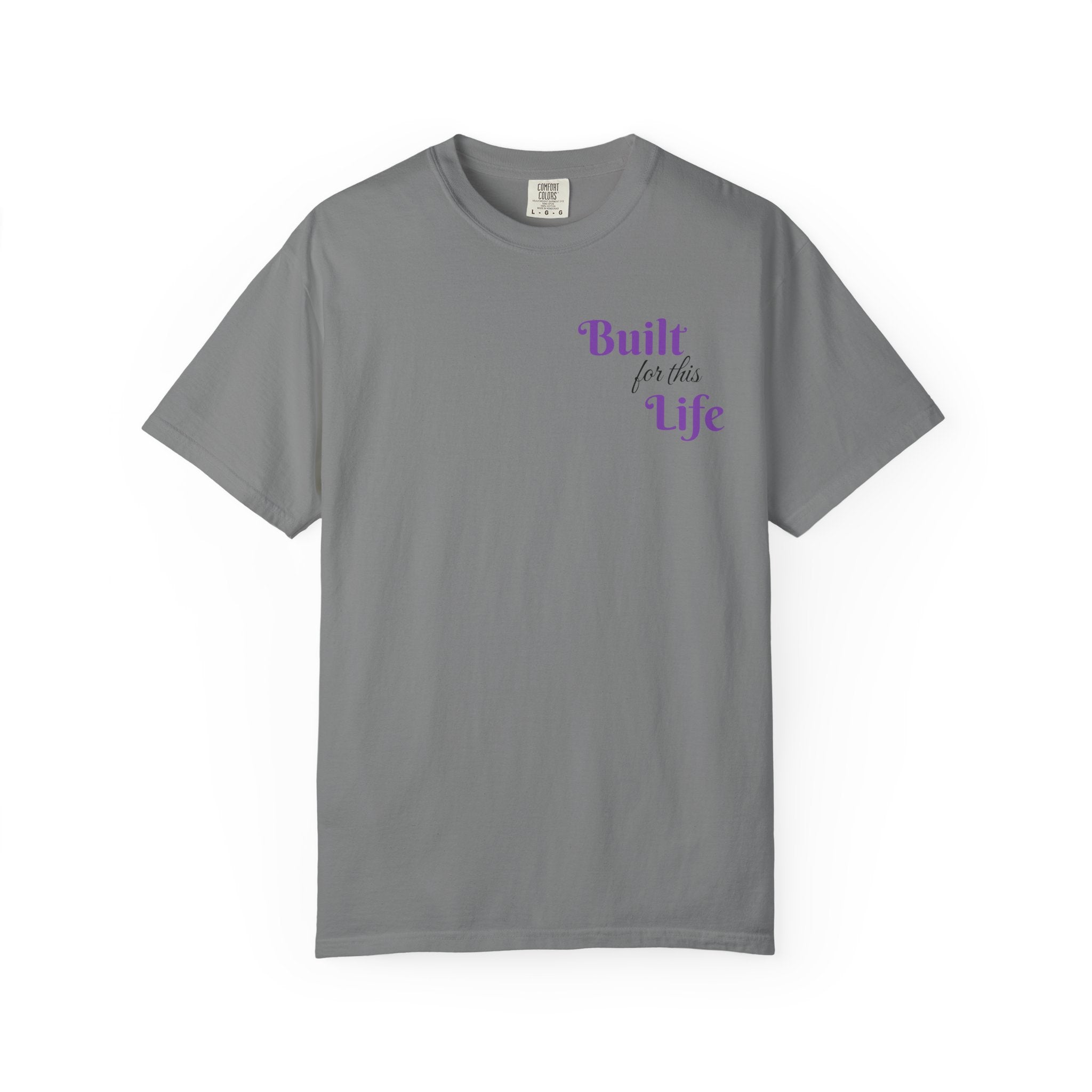 Built for this Life™ T-shirt