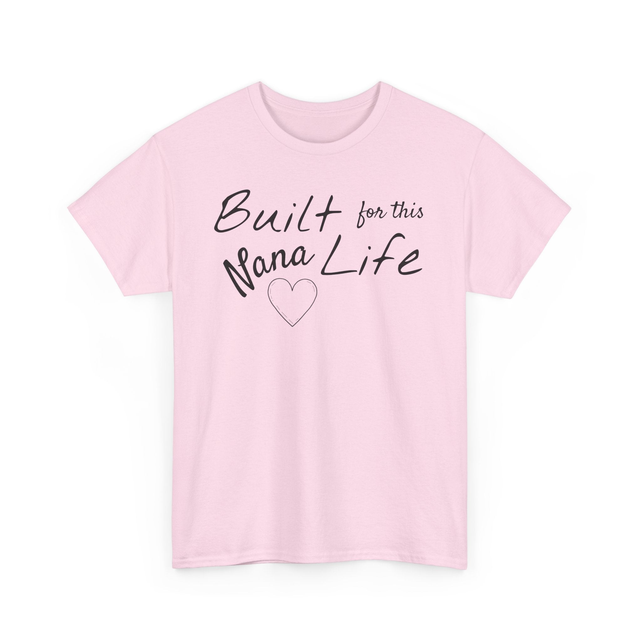 Built for this Life™ Nana Tee