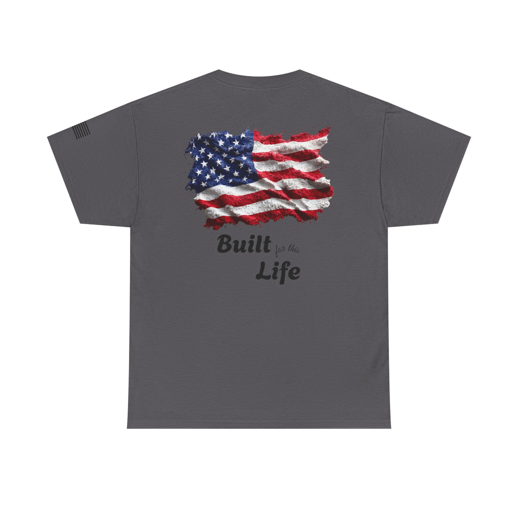 Built for this Life™ American Hero Heavy Cotton Tee