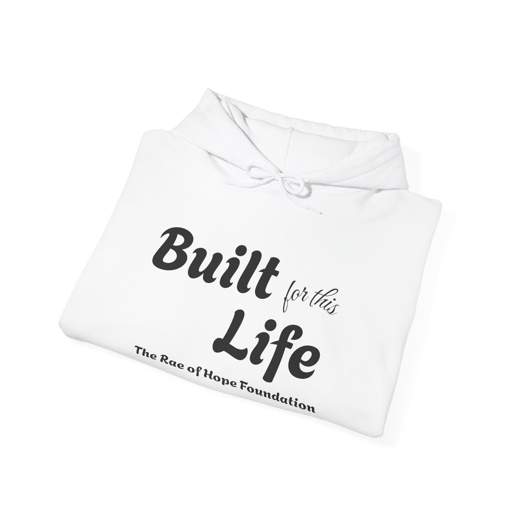 Built for this Life™ Hooded Sweatshirt