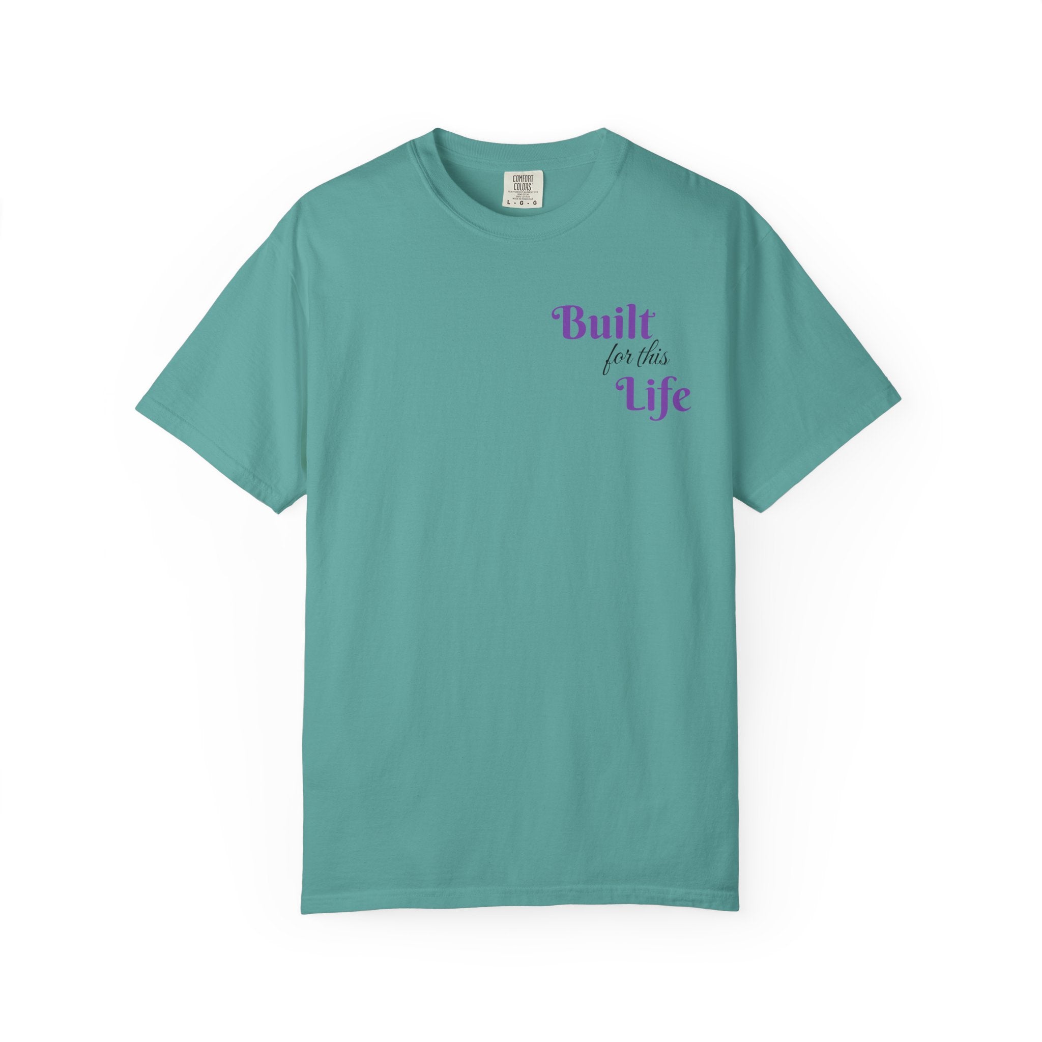 Built for this Life™ T-shirt